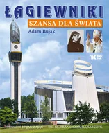 Albumy krajoznawcze - Łagiewniki. Szansa dla świata - miniaturka - grafika 1