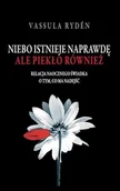 Literatura obyczajowa - Niebo istnieje naprawdę ale piekło również - miniaturka - grafika 1