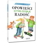 Powieści i opowiadania - Najmądrzejsze bajki - opowieści o tym, co daje radość - miniaturka - grafika 1