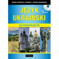 Pozostałe języki obce - Petrus Bożena Zinkiewicz-Tomanek, Oksana Baraniwska Język ukraiński dla początkujących. Komplet + CD - miniaturka - grafika 1