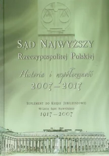 Sąd Najwyższy Rzeczypospolitej Polskiej Historia i współczesność - Historia świata - miniaturka - grafika 1