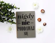 Notesy i bloczki - Nigdy nie poddawaj się, notatnik motywacyjny, Sowia Aleja - miniaturka - grafika 1