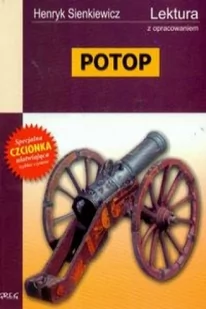 Greg Potop - lektury z omówieniem, gimnazjum - Henryk Sienkiewicz - Lektury gimnazjum - miniaturka - grafika 3