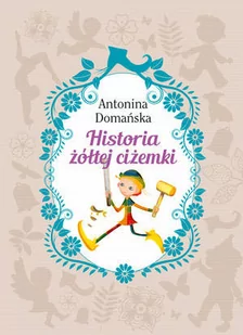 Olesiejuk Sp. z o.o. Historia żółtej ciżemki - Pomoce naukowe - miniaturka - grafika 1