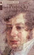 Pamiętniki, dzienniki, listy - Jan Potocki. Daleka podróż - Aleksandra Kroh - miniaturka - grafika 1