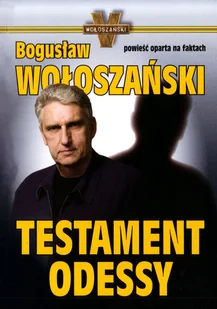 Bogusław Wołoszański Testament Odessy - E-booki - podręczniki - miniaturka - grafika 1