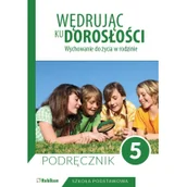 Pedagogika i dydaktyka - Król Teresa Wędrując ku dorosłości. Podręcznik dla klasy 5 szkoły podstawowej - miniaturka - grafika 1