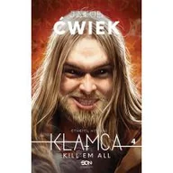 Fantasy - Kill&#039;em all. Kłamca. Tom 4 - miniaturka - grafika 1
