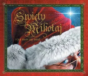 Święty Mikołaj i jego magiczny świat - Książki edukacyjne - miniaturka - grafika 1