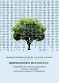 Ekonomia - Kompetencje przyszłości. Gospodarka 5.0 i zielona - Anna Drab-Kurowska, Agnieszka Budziewicz-Guźlecka - książka - miniaturka - grafika 1