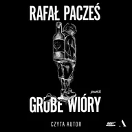 Audiobooki - literatura piękna - Grube wióry Rafał Pacześ MP3) - miniaturka - grafika 1