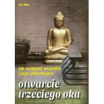 Otwarcie trzeciego oka - Berg Tom - Ezoteryka - miniaturka - grafika 1