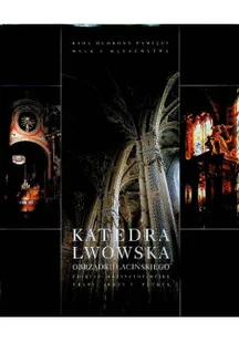 Katedra lwowska obrządku łacińskiego - Książki o kulturze i sztuce - miniaturka - grafika 1