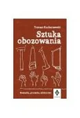 Poradniki hobbystyczne - Sztuka obozowania. Kwaterka, pionierka, zdobnictwo - miniaturka - grafika 1