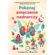 Poradniki hobbystyczne - Pokonaj zmęczenie nadnerczy. 4-tygodniowy plan uwolnienia się od objawów stresu, odzyskania zdrowia i równowagi - miniaturka - grafika 1