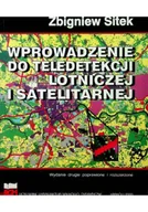 Fizyka i astronomia - Wprowadzenie do teledetekcji lotniczej - miniaturka - grafika 1