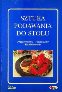 Sztuka podawania do stołu - Książki kucharskie - miniaturka - grafika 1