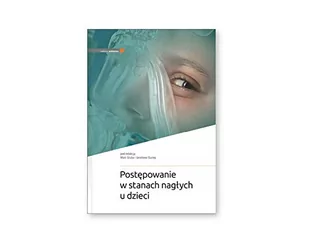Postępowanie w stanach nagłych u dzieci - Książki medyczne - miniaturka - grafika 2