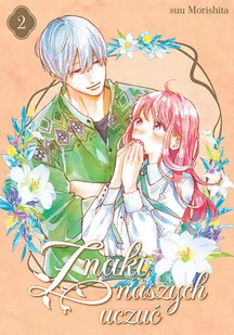 Znaki naszych uczuć. Tom 2 - Komiksy dla młodzieży - miniaturka - grafika 1