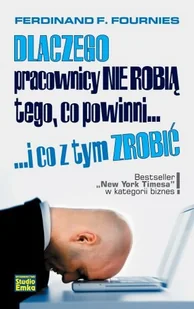 Dlaczego pracownicy nie robią tego, co powinni... i co z tym zrobić? - Zarządzanie - miniaturka - grafika 1