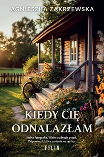 Kiedy cię odnalazłam - Literatura obyczajowa - miniaturka - grafika 1