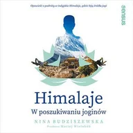 Audiobooki - literatura faktu - Himalaje. W poszukiwaniu joginów - miniaturka - grafika 1
