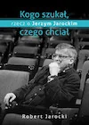 Biografie i autobiografie - Kogo szukał czego chciał - miniaturka - grafika 1
