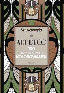 Art deco. 100 antystresowych kolorowanek - Poradniki hobbystyczne - miniaturka - grafika 1