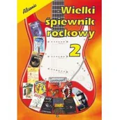 Książki o muzyce - Wielki śpiewnik rockowy, część 2 - ABSONIC - miniaturka - grafika 1
