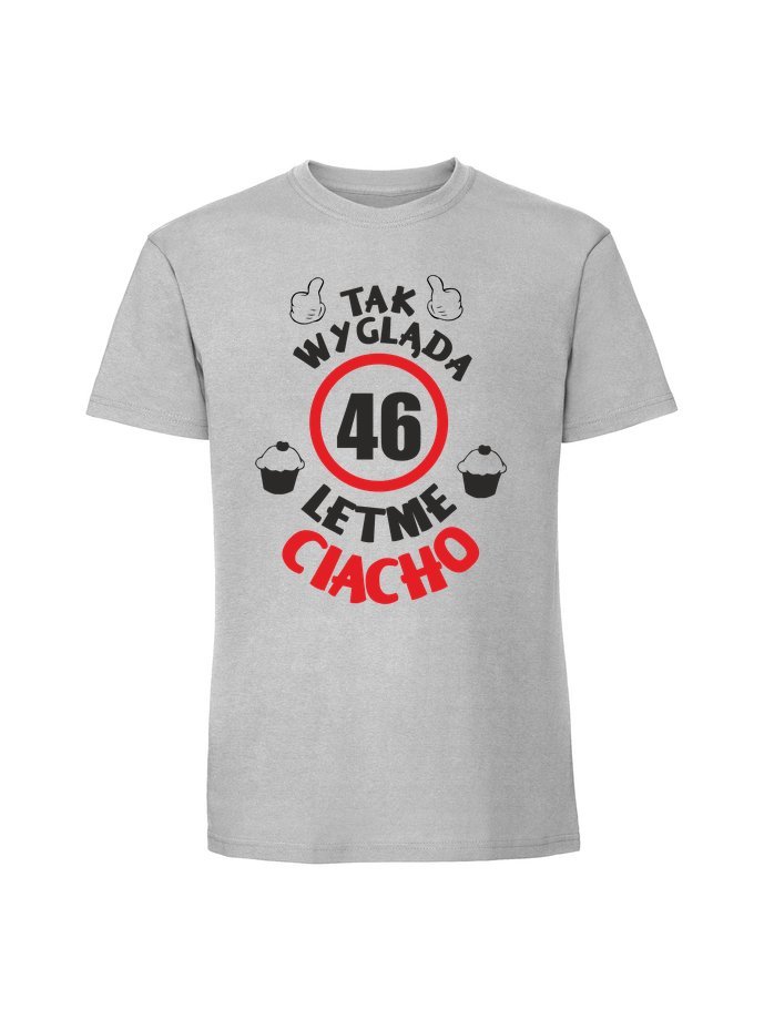Męska koszulka z nadrukiem - 46 letnie ciacho Pastelowy szary 3XL