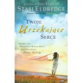 Psychologia - Twoje urzekające serce - John Eldredge, Stasi - miniaturka - grafika 1