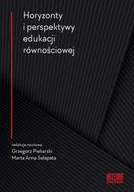 Pedagogika i dydaktyka - WN KATEDRA Horyzonty i perspektywy edukacji równościowej Piekarski Grzegorz, Sałapata Marta Anna (red.) - miniaturka - grafika 1