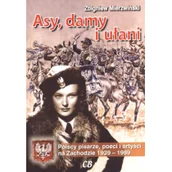 Historia świata - CB AGENCJA WYDAWNICZA Asy, damy i ułani. Polscy pisarze, poeci i artyści - Zbigniew Mierzwiński - miniaturka - grafika 1