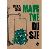 Proza - WYDAWNICTWO MG Martwe dusze - Mikołaj Gogol - miniaturka - grafika 1