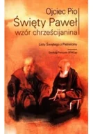 Religia i religioznawstwo - Święty Paweł wzór chrześcijanina Listy Świętego z Pietrelciny - miniaturka - grafika 1