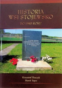 Historia wsi Stojewsko do 1945 roku - Historia świata - miniaturka - grafika 1
