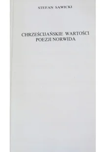 Chrześcijańskie wartości poezji Norwida - Poezja - miniaturka - grafika 1