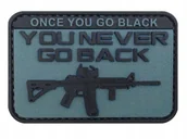 Odzież taktyczna i umundurowanie - Naszywka 3D - You Never Go Back (GFT-30-004705) G GFT-30-004705 - miniaturka - grafika 1