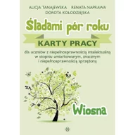 Materiały pomocnicze dla nauczycieli - Tanajewska Alicja, Naprawa Renata, Kołodzi Dorota |ladami pór roku. Wiosna. Karty pracy - miniaturka - grafika 1