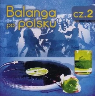 Balanga po Polsku cz.2 CD Nowa - Książki o muzyce - miniaturka - grafika 1