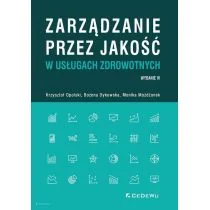CeDeWu Zarządzanie przez jakość w usługach zdrowotnych (wyd. IV) Krzysztof Opolski, Grażyna Dykowska, Monika Możdżonek - Literatura popularno naukowa dla młodzieży - miniaturka - grafika 1