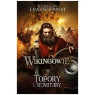 Horror, fantastyka grozy - Muza Topory i sejmitary. Seria Wikingowie. Tom 3 Radosław Lewandowski - miniaturka - grafika 1