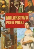 Książki o kulturze i sztuce - Malarstwo przez wieki - miniaturka - grafika 1