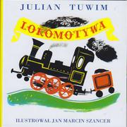 Wierszyki, rymowanki, piosenki - G&P Oficyna Wydawnicza Lokomotywa - Julian Tuwim - miniaturka - grafika 1