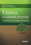 Prawo - Ustawa o ochronie przyrody z komentarzem.. - miniaturka - grafika 1