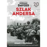 Historia świata - Khaki i Feldgrau. Szlak Andersa. Tom 20 - miniaturka - grafika 1