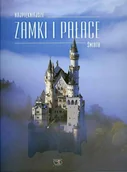 Albumy krajoznawcze - Najpiękniejsze Zamki i Pałace Świata - miniaturka - grafika 1