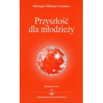 Prosveta Przyszłość dla młodzieży - Aivanhov Omraam Mikhael