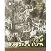 Religia i religioznawstwo - Biały Kruk Osiem błogosławieństw Waldemar Chrostowski - miniaturka - grafika 1
