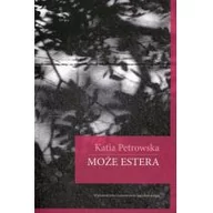 Felietony i reportaże - UJ - Uniwersytet Jagielloński Może estera - dostawa od 3,49 PLN - miniaturka - grafika 1